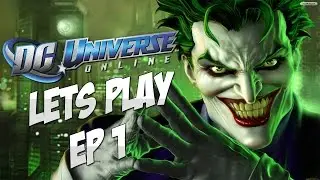 Dc Universe Online Let's Play- Ep 1- Character Creation