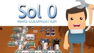 SOL 0: MARS COLONIZATION ► PeiT prueba... - Gameplay Espa&ntilde;ol