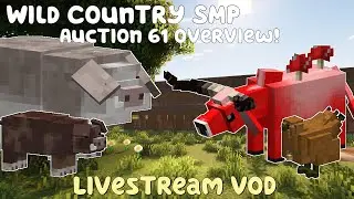 Wild Country Modded Minecraft Server - Livestream 68