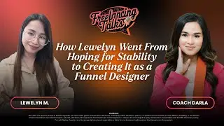 #FMAFreelancingTalks: How Lewelyn Went From Hoping for Stability to Creating It as a Funnel Designer
