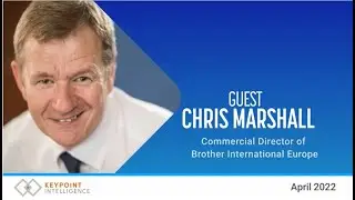 Interview Insights | Chris Marshall of Brother International Europe