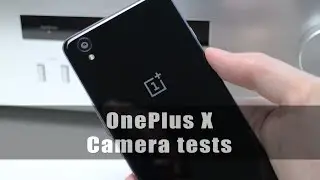 Тесты и образцы камер OnePlus X
