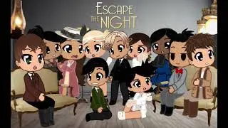 ESCAPE THE NIGHT || 1920s Party || THEME SONG ||