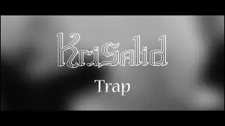 KriSalid  - Trap