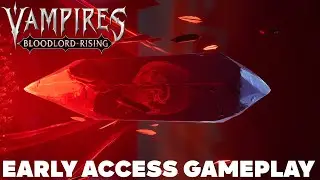 Vampires: Bloodlords Rising - Early Access Gameplay - Episode 8