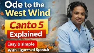 Ode to the West Wind by PB Shelley | Line by Line Explanation Full Summary | Figure of speech