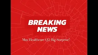 Max Healthcare Q2 Results SHOCK! 💥 Profit Jumps 74% | New All-Time High Soon?