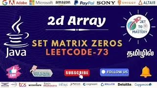Set Matrix Zeros (Row, Column Zeros) | Leetcode-73 | Java | தமிழில்