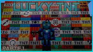 An&aacute;lisis de Lucky TNT Mod | Parte 1: &iexcl;El Caos Comienza! 💣