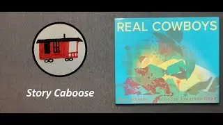 Real Cowboys | Children's Book Read Aloud