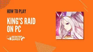 King's Raid For PC - Download & Play On Windows or Mac