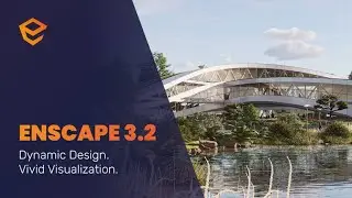 Enscape 3 2 Dynamic Design Vivid Visualization