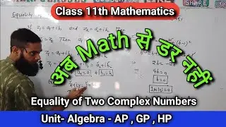 11th 28 june 25 Complex numbers equality