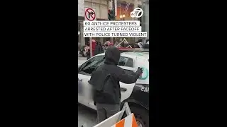 Anti-ICE protesters arrested after faceoff with SF police turned violent