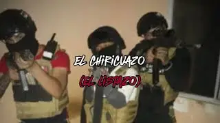 El Chiricuazo (El Listazo)