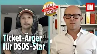 DSDS-Star Dominik B&uuml;chele hat Ticket-&Auml;rger | Sparfochs