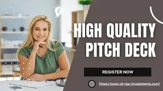 Top Professional Pitch Deck Service provide on VK Investments