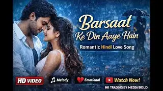 Chal tare ishq main | Barsat kay din Aye | Hindi old song | lokha movie| #hk south blockbuster movie