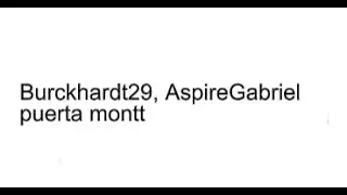 Burckhardt29, AspireGabriel - puerta montt (remix of Door) [official music video]