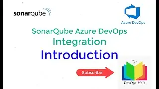 SonarQube Integration with Azure DevOps || Introduction