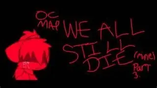 we all still die (AMV) complete video