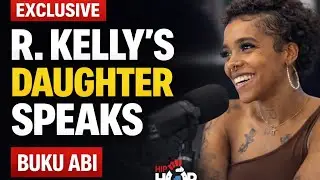 EXCLUSIVE!  R.KELLY&rsquo;s DAUGHTER BUKU ABI SPEAKS ON LIFE AS HIS DAUGHTER, NEW MUSIC AND MORE!