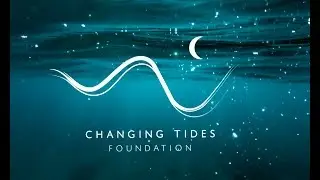 WHO WE ARE - CHANGING TIDES FOUNDATION