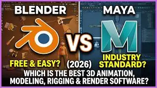 Blender VS Maya (2026) Which Is The Best 3D Animation, Modeling, Rigging & Render Software?