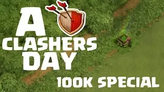 A CLASHERS DAY - 100K ABONNENTEN SPECIAL || Let's Play COC [Deutsch/German HD]