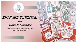 Sharing Tutorials | Inlovearts | DIY | Cutting Dies | By Carole Novalee