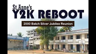 Y2K Reboot St Anne's 2000 Batch Reunion തത്സമയ സംപ്രേഷണം