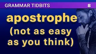 Using apostrophes in contractions and possessives |  Grammar and Style Tidbits 8