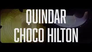 Quindar - Choco Hilton (official video)