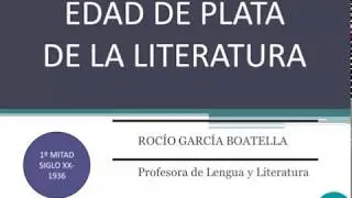Edad de Plata.  Parte 1- Modernismo y Generación del 98