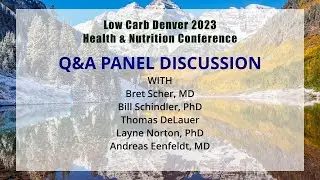 Friday AM Q&A Session, Low Carb Denver 2023, Health & Nutrition Conference