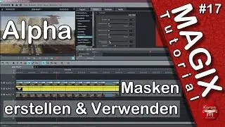 Magix Video Deluxe &bull; wof&uuml;r Alphamasken gut sind &bull; Tutorial &bull; deutsch