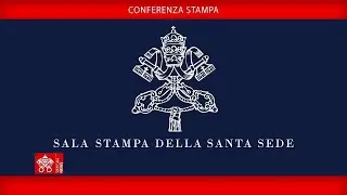 Apostolic Exhortation &ldquo;Dilexi te&rdquo; - Press Conference, October 9, 2025
