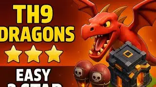 TH9 Attack Strategy | Dragon + Loons + 6 Lightning + EQ | TH9 vs TH9 Easy 3 Star | COC
