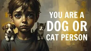 Are You a Cat Person or Dog Person? Psychology Explains Why