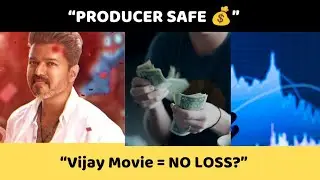 &ldquo;Vijay Movie-na Producer Safe! | OTT, Satellite, Theatre Share Truth&rdquo;