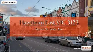 Suburb Profile: Hawthorn East VIC - Discover the Hidden Gem