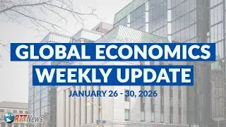 Global Economics Weekly Update - January 26 - 29, 2026