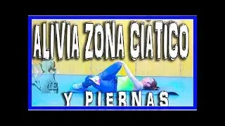 Alivia el dolor lumbar, ci&aacute;tico y estira las piernas con esta rutina en v&iacute;deo