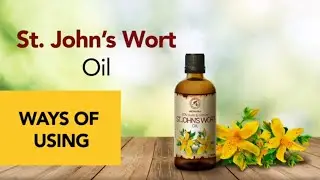 St  John's Wort Oil WAYS OF USING