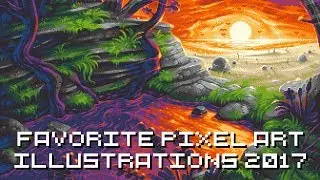 Favorite pixel art illustrations 2017