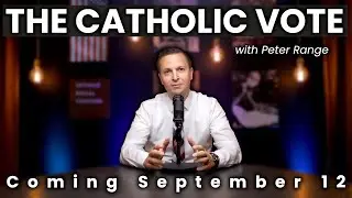 The Catholic Vote [OFFICIAL TRAILER 2020]