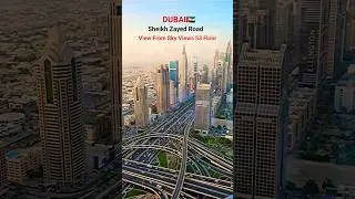 Dubai Sheikh Zayed Road View From Sky Views👌🥰| #dubai #sheikhzayedroad #skyviews #viralsong#amazing
