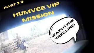 VIP Humvee Transport - DV8 Airsoft (Part 3/3)