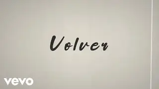 Mocedades, Luciano Pereyra - Volver (LETRA)