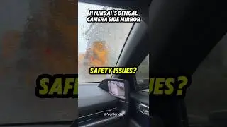 Hyundai IONIQ6 Digital Camera Side Mirror Safety Issues?!
